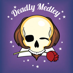 Deadley Medley