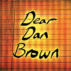 Dear Dan Brown...