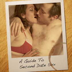 A Guide to Second Date Sex