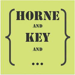 Horne and Key and...