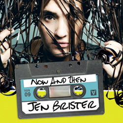 Jen Brister - Now and Then. Jen Brister