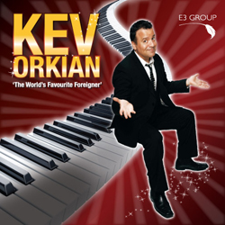 Kev Orkian in Concert - The World's Favourite Foreigner. Kev Orkian