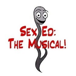 Sex Ed: The Musical!