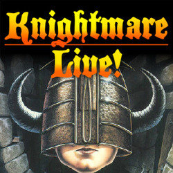 Knightmare Live