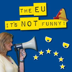 The EU - It's Not Funny!. Nikki Sinclaire