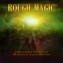 Rough Magic. Copyright: Wildcat Film Productions