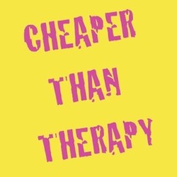 Cheaper Than Therapy. Copyright: Giddy Goat Productions / Boomerang