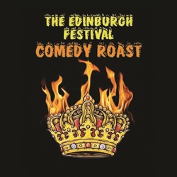 The Edinburgh Festival Comedy Roast. Copyright: Lion Television