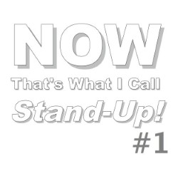 Now That's What I Call Stand-Up #1. Copyright: Remus Films