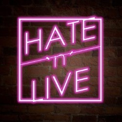 Hate 'n' Live. Copyright: BBC