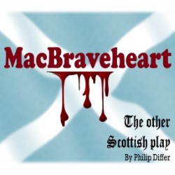MacBraveheart: The Other Scottish Play