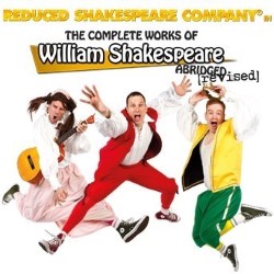 Reduced Shakespeare Company in The Complete Works of William Shakespeare (Abridged) (Revised)
