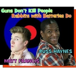 Guns Don't Kill People, Rabbits with Batteries Do. Image shows from L to R: Matt Francis, Russ Haynes. Copyright: DJ Films