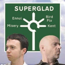 Return to Superglad. Image shows from L to R: Ben Clover, Nick Elleray