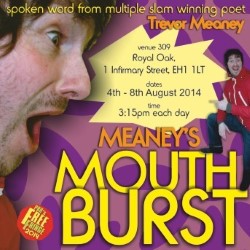 Meaney's Mouth Burst. Copyright: Unique Productions