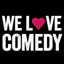 We Love Comedy. Copyright: Starstruck Media