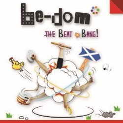 be-dom: The Beat Bang!