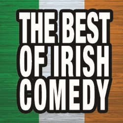 The Best of Irish Comedy