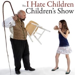 I Hate Children Children's Show. Image shows from L to R: Paul Nathan, Marty Hailey