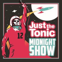 Just the Tonic Comedy Club - Midnight Show