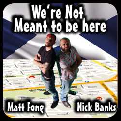 Matt Fong And Nick Banks: We're Not Meant To Be Here. Image shows from L to R: Matt Fong, Nick Banks