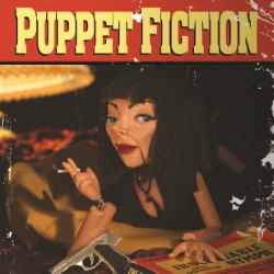 Puppet Fiction