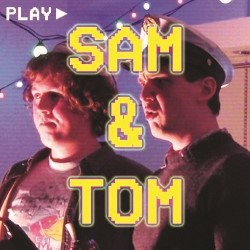 Sam and Tom from TV!