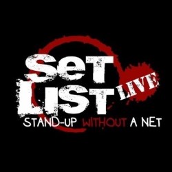 Set List: Stand-Up Without A Net