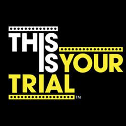 This Is Your Trial