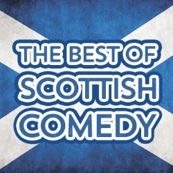 The Best of Scottish Comedy