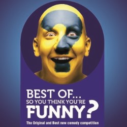 Best of So You Think You're Funny?