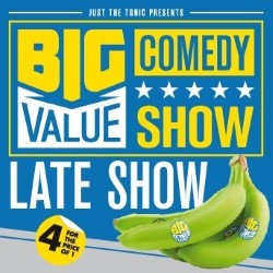 Big Value Comedy Show - Late