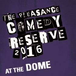 Comedy Reserve at the Dome