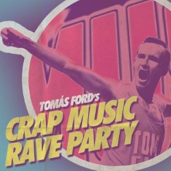 Crap Music Rave Party