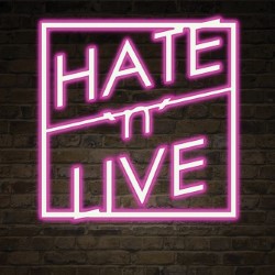 Hate 'n' Live