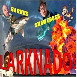 Larknado!