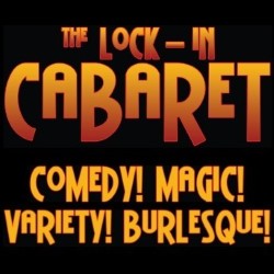 The Lock-in Cabaret