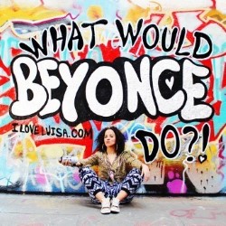 Luisa Omielan - What Would Beyoncé Do?!. Luisa Omielan