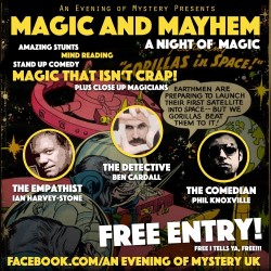 Magic and Mayhem. Image shows from L to R: Ian Harvey Stone, Ben Cardall, Phil Knoxville