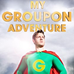 My Groupon Adventure. Max Dickins