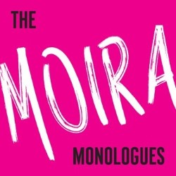 The Moira Monologues by Alan Bissett