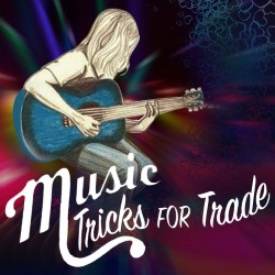 Music Tricks for Trade