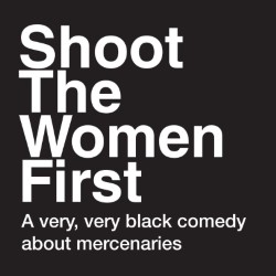 Shoot the Women First