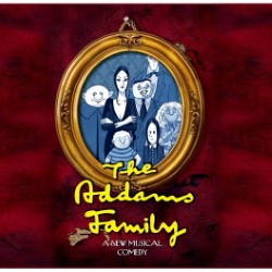 The Addams Family - A New Comedy Musical