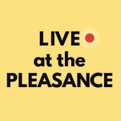 Live at the Pleasance