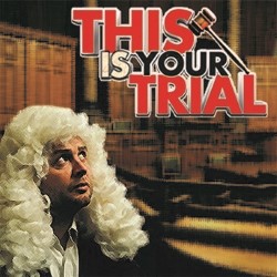 This is Your Trial