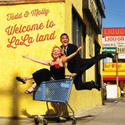 The Todd and Molly Show: Welcome to LA LA Land. Image shows from L to R: Molly O'Leary, Todd Heughens