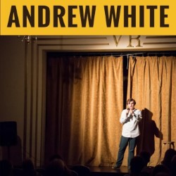 Andrew White: It Was Funnier in My Head