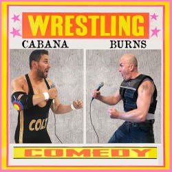 Brendon Burns and Colt Cabana Do Comedy and Commentary to Bad Wrestling Matches. Image shows from L to R: Colt Cabana, Brendon Burns