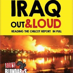 Iraq Out & Loud: We Read The Chilcot Report (Documentary)